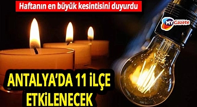 Antalya’da büyük kesinti günü! Aksu, Alanya, Kepez ve Manavgat dahil 11 ilçede elektrik yok 09.12.2025