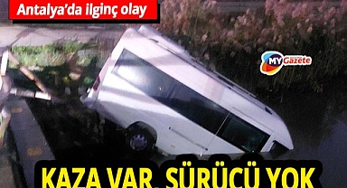 Antalya’da kaza alarmı! Minibüs kanala uçtu, sürücü aranıyor
