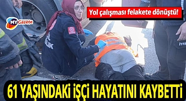 Antalya'da korkunç iş kazası! Tırın altında kalan işçi kurtarılamadı