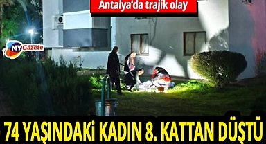 Antalya’da trajik olay! 74 yaşındaki kadın evinde hayatını kaybetti