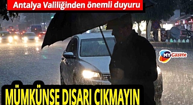 Antalya için çifte alarm! Valilikten kuvvetli yağış ve yıkıcı fırtına uyarısı
