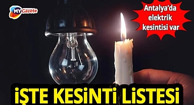 Antalya karanlığa gömülüyor! 11 ilçede planlı elektrik kesintisi... 06.12.2025