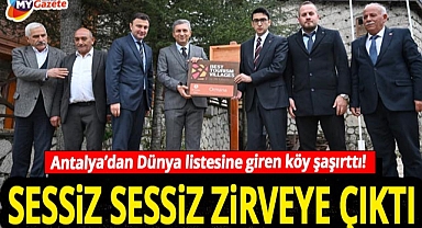 Antalya Ormana’ya Dünya çapında unvan! 'En İyi Turizm Köyü' tabelası yerleştirildi