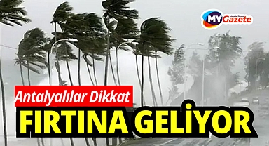 Antalyalılar Yarın Dikkat! Fırtına Çıkacak Sıkı Giyinin