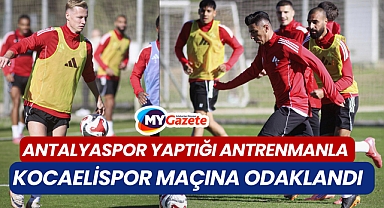 Antalyaspor Kocaelispor Maçı Hazırlıklarını Sürdürüyor