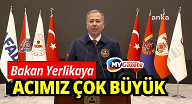 Bakan Yerlikaya Acı Haberi Verdi 