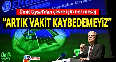 Başkan Ümit Uysal’dan hayati uyarı! 'Büyük bir susuzluk tehdidiyle karşı karşıyayız'