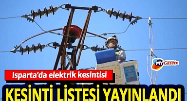 Başta Eğirdir olmak üzere Isparta'da elektrik kesintisi! 05.12.2025