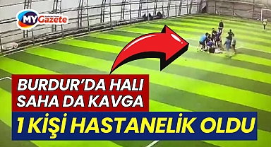 Burdur'da Halı sahadaki tekme tokatlı kavga kameraya yansıdı
