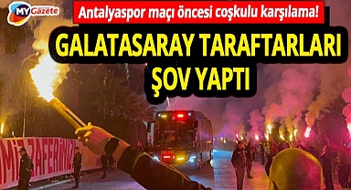 Galatasaray Antalya’da coşkuyla karşılandı! Taraftarlardan Şampiyonlar Ligi müzikli sürpriz