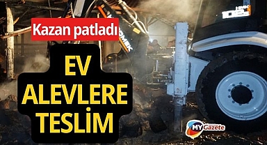 Gölhisar’da kazan patladı