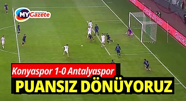 Konyaspor 1-0 Antalyaspor, Puansız Dönüyoruz