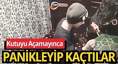 Kutuyu açamayınca panikleyip kaçtılar