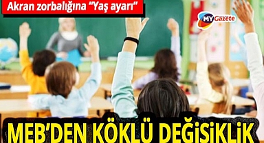 Okula başlama yaşında kritik değişiklik geliyor! Yaş farkı 6 aya düşecek