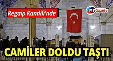 Regaip Kandili'nde Antalya'da camiler doldu taştı