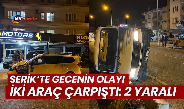 Serik'te Trafik Kazası 2 Kişi Yaralandı