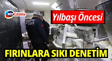 Yeni yıl öncesi Antalya'da fırınlara sıkı denetim
