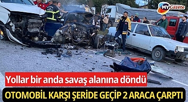 Yollar bir anda savaş alanına döndü