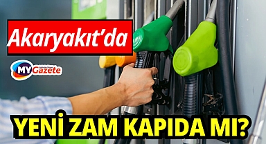 Akaryakıta Yeni Zam Kapıda mı? Benzin ve Motorin Fiyatları Yeniden Gündemde