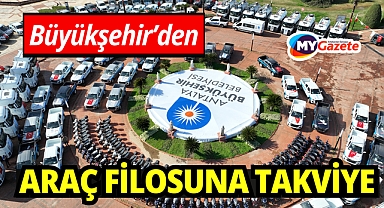 Antalya Büyükşehir Belediyesi araç filosunu güçlendirdi
