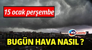 Antalya'da bugün hava durumu nasıl? 15 ocak perşembe hava durumu!