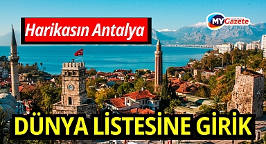 Antalya dünyanın en güvenli şehirleri arasında yerini aldı