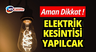Antalyalılar Dikkat! 16 Ocak merkez ve ilçelerde elektrik kesintisi yapılacak! 