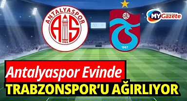 Antalyaspor - Trabzonspor maçı ne zaman, saat kaçta ve hangi kanalda? (Muhtemel 11'ler)