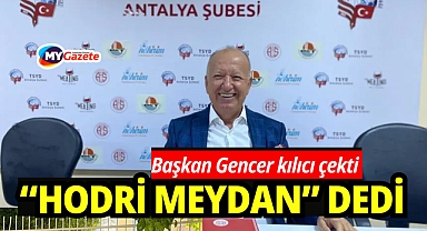 Antalyaspor Vakfı Başkanı Gültekin Gencer kılıcı çekti ve hodri meydan dedi