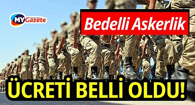 Bedelli askerlik ücreti belli oldu! 2026 Bedelli askerlik ne kadar? Bedelli askerlik zam geldi mi?