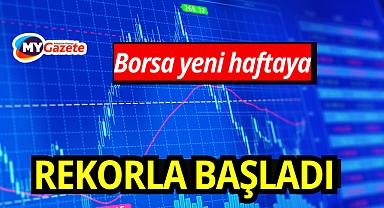 Borsa güne rekorla başladı