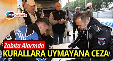 Kepez’de Zabıta Alarmda: İşgallere ve Gıda İhlallerine Geçit Yok