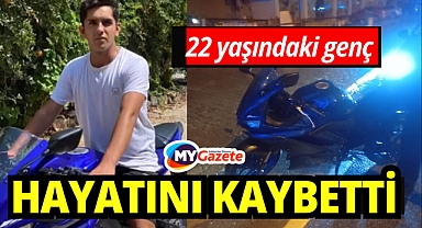 Motosiklet kazası: 22 yaşındaki sürücü hayatını kaybetti