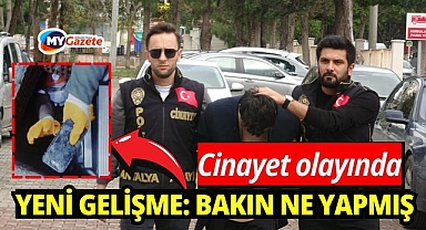Antalya'da 20 yerinden bıçaklayarak öldürmüştü: Bakın telefonunu nereye atmış!