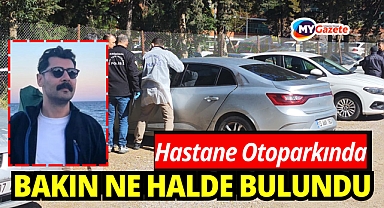 Antalya'da kan donduran olay: Otoparkta bakın ne halde bulundu!