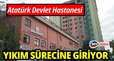 Atatürk Devlet Hastanesi yıkım sürecine giriyor: Gözler yeni projede