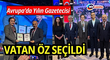 Avrupa’da yılın Gazetecisi Vatan Öz