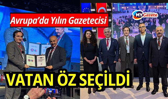 Avrupa’da yılın Gazetecisi Vatan Öz