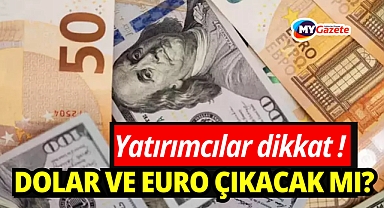 Dolar ve Euro'da günün ilk fiyatları!