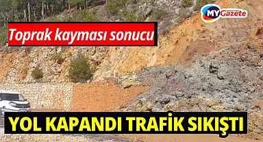 Gündoğmuş'ta toprak kayması: Ulaşıma kapanan yol, tek şeritten trafiğe açıldı