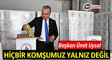 Başkan Ümit Uysal: Muratpaşa'mızda hiçbir komşumuz yalnız değil