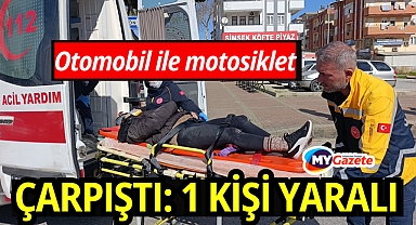 Otomobil ile motosiklet çarpıştı: 1 yaralı