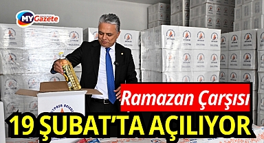 Ramazan Çarşısı 19 Şubat’ta kapılarını açıyor