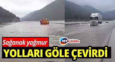 Sağanak  yağmur karayolunu göle döndürdü