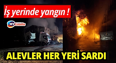 Ağır vasıta servisinde yangın çıktı: 2 çekici, 1 kamyon zarar gördü