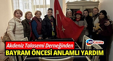 Akdeniz talasemi derneği'nden bayram öncesi anlamlı yardım