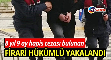 Antalya'da 8 yıl 9 ay hapis cezası bulunan firari hükümlü yakalandı