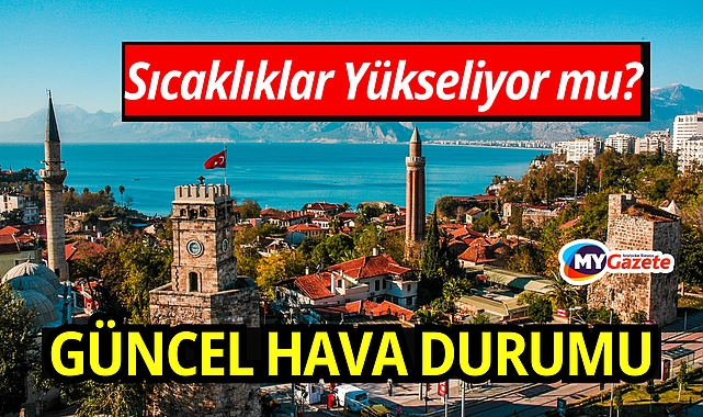 Antalya’da bugün hava nasıl olacak? işte 5 mart günün hava tahmini