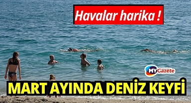 Antalya'da Mart ayında deniz keyfi