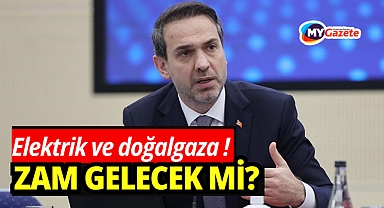 Bayraktar açıkladı: Elektrik ve doğalgaza zam gelecek mi?